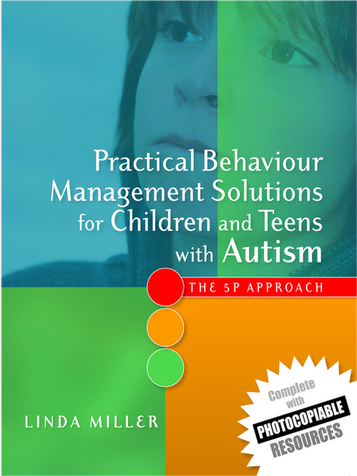 Title details for Practical Behaviour Management Solutions for Children and Teens with Autism by Linda Miller - Wait list